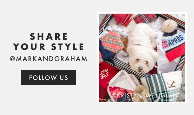 SHARE YOUR STYLE - @MARKANDGRAHAM - FOLLOW US