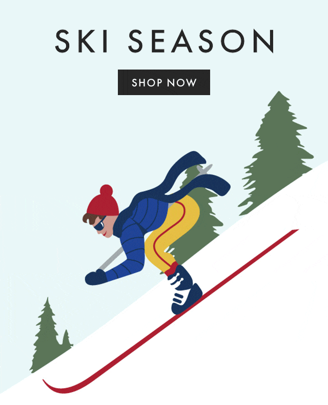 HIT THE SLOPES - SHOP NOW