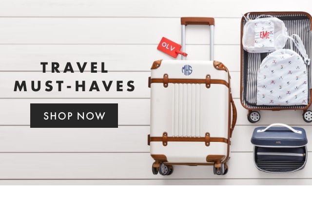 TRAVEL MUST-HAVES - SHOP NOW