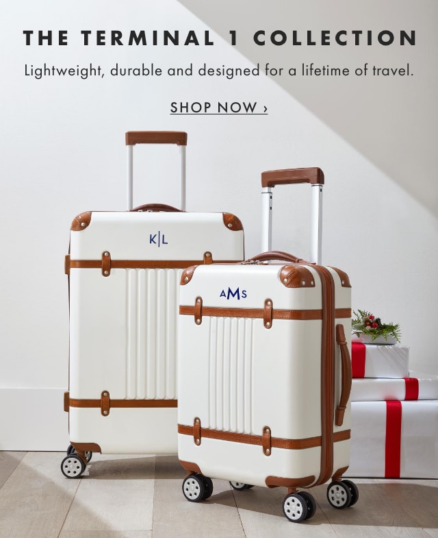 THE TERMINAL 1 COLLECTION - Lightweight, durable and designed for a lifetime of travel. - SHOP NOW ›