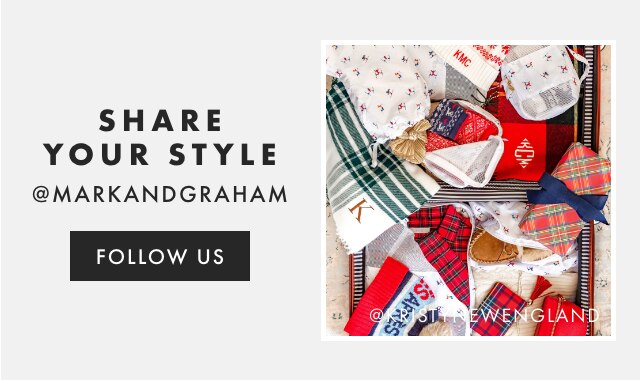 SHARE YOUR STYLE - @MARKANDGRAHAM - FOLLOW US