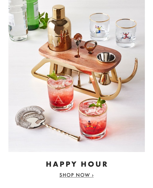 HAPPY HOUR - SHOP NOW ›