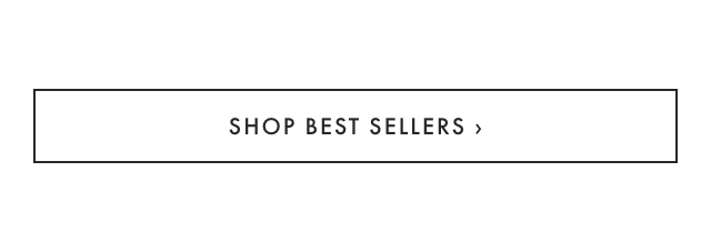 SHOP BEST SELLERS ›
