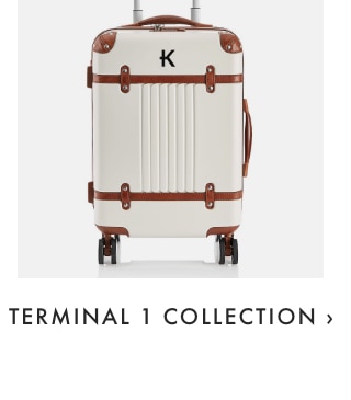 TERMINAL 1 COLLECTION ›