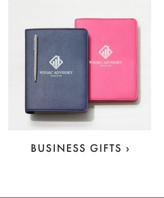 BUSINESS GIFTS ›