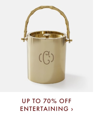 UP TO 70% OFF ENTERTAINING ›