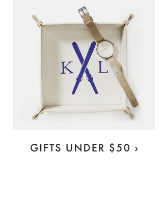 GIFTS UNDER $50 ›