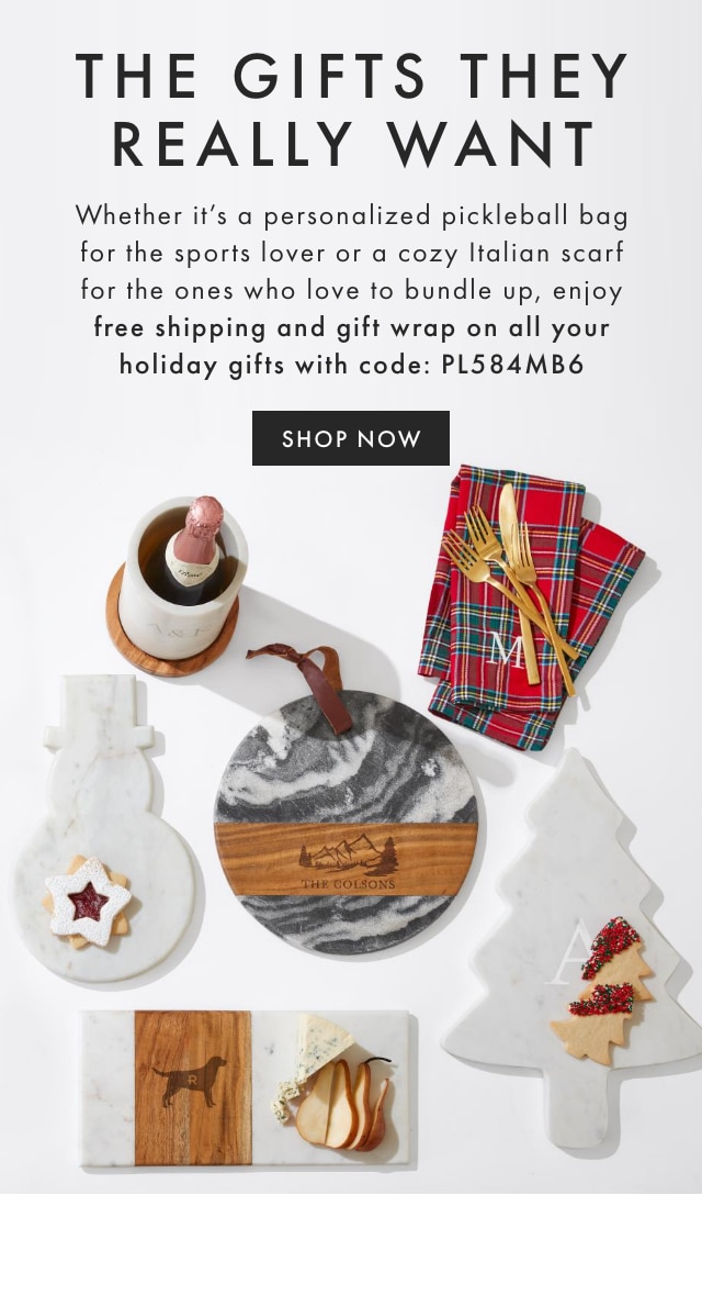 THE GIFTS THEY REALLY WANT - SHOP NOW
