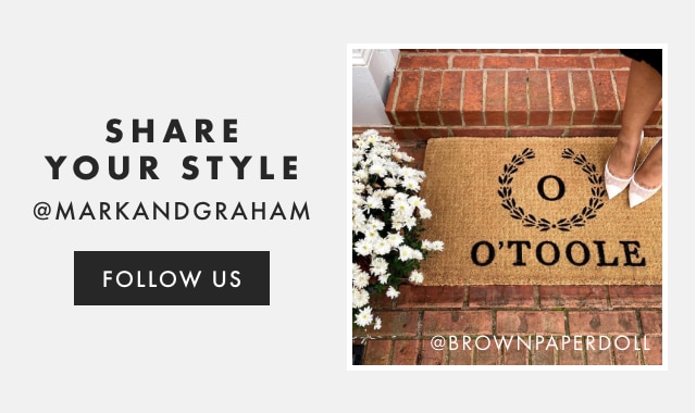 SHARE YOUR STYLE - @MARKANDGRAHAM - FOLLOW US