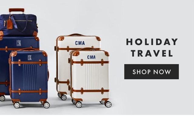 HOLIDAY TRAVEL - SHOP NOW