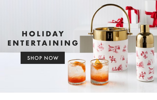 HOLIDAY ENTERTAINING - SHOP NOW