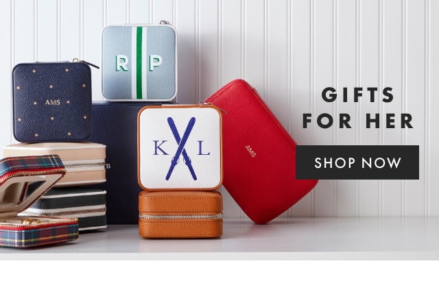GIFTS FOR HER - SHOP NOW