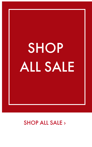 SHOP ALL SALE