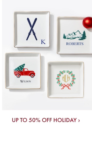 UP TO 50% OFF HOLIDAY ›