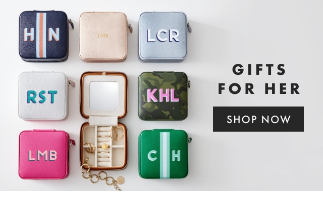 GIFTS FOR HER - SHOP NOW