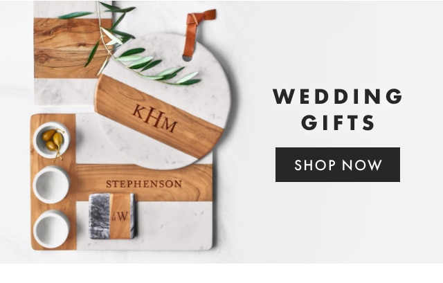 WEDDING GIFTS - SHOP NOW