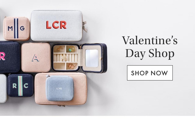 VALENTINE’S DAY SHOP - SHOP NOW