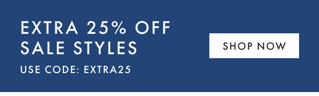 EXTRA 20% OFF SALE STYLES - USE CODE: EXTRA20 SALE STYLES 