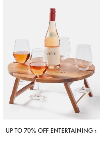 UP TO 70% OFF ENTERTAINING 