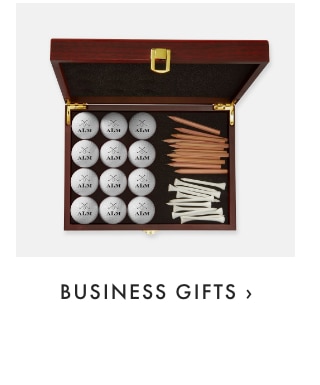 BUSINESS GIFTS 