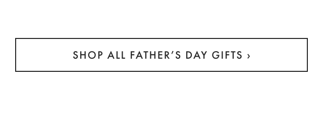 SHOP ALL FATHER’S DAY GIFTS ›  SHOP ALL FATHERS DAY GIFTS 