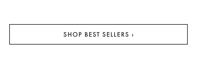 SHOP BEST SELLERS ›