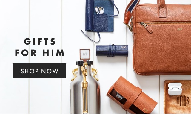 GIFTS FOR HIM - SHOP NOW