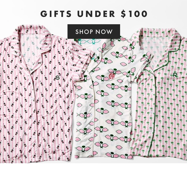GIFTS UNDER $100 - SHOP NOW