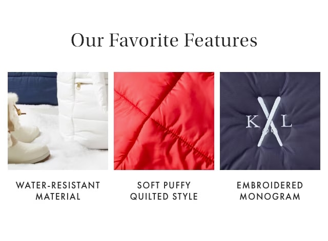 OUR FAVORITE FEATURES: WATER-RESISTANT MATERIAL - SOFT PUFFY QUILTED STYLE - EMBROIDERED MONOGRAM