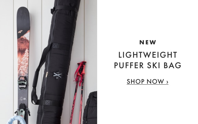 NEW - LIGHTWEIGHT PUFFER SKI BAG - SHOP NOW ›