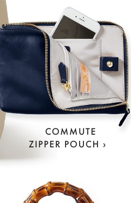 COMMUTE ZIPPER POUCH ›