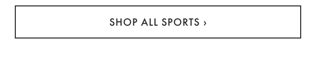 SHOP ALL SPORTS ›