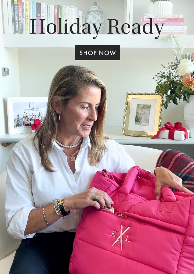 Holiday Ready - SHOP NOW