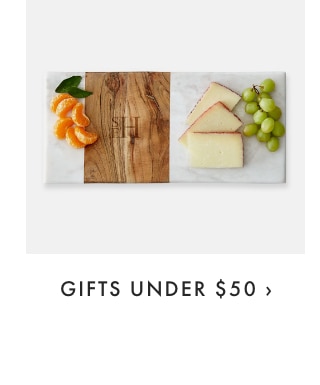 GIFTS UNDER $50 ›