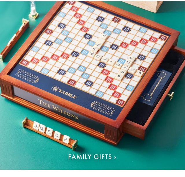 FAMILY GIFTS ›