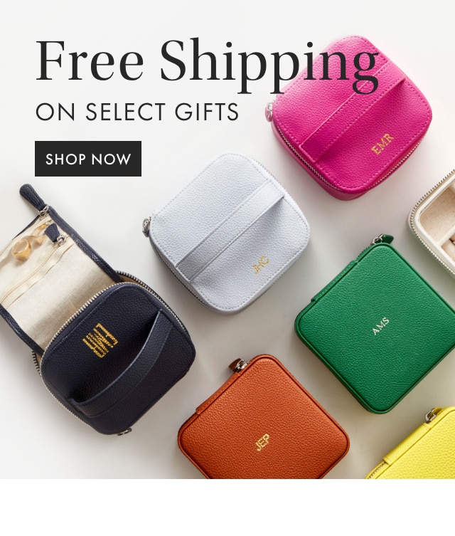 Free Shipping ON SELECT GIFTS - SHOP NOW