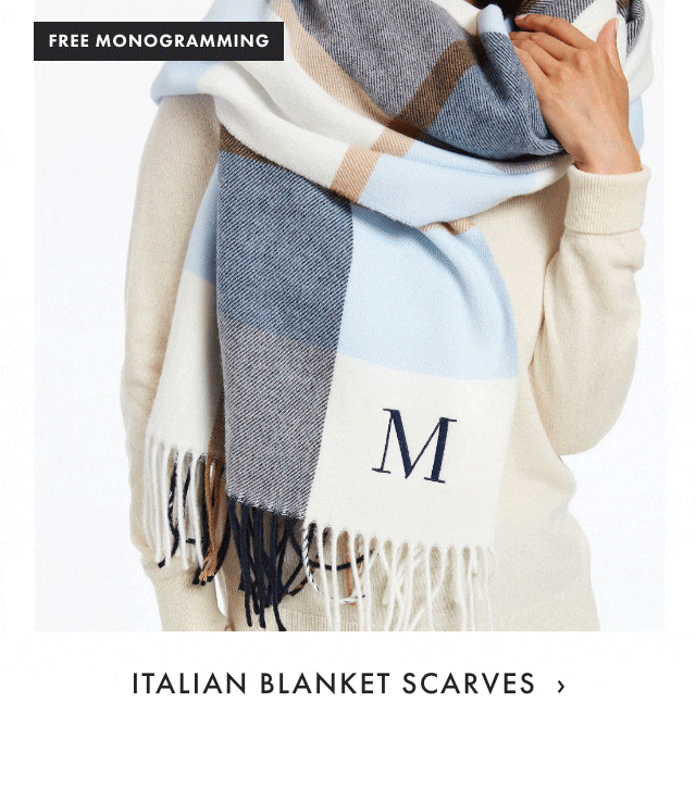 FREE MONOGRAMMING - ITALIAN BLANKET SCARVES ›