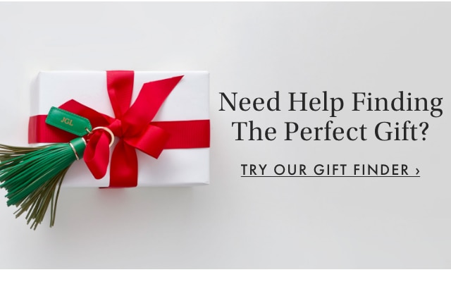 Need Help Finding The Perfect Gift? - TRY OUR GIFT FINDER ›
