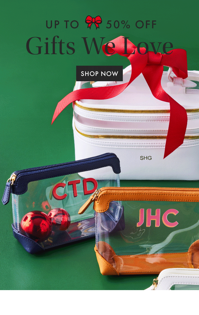 Gifts We Love - UP TO 50% OFF - SHOP NOW