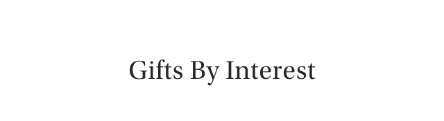 Gifts By Interest