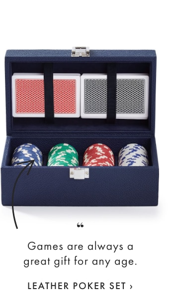 Games are always a great gift for any age. - LEATHER POKER SET ›