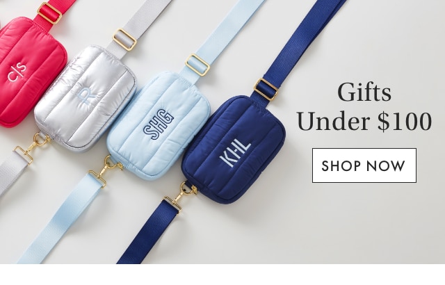 Gifts Under $100 - SHOP NOW