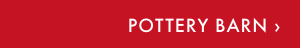 POTTERY BARN ›