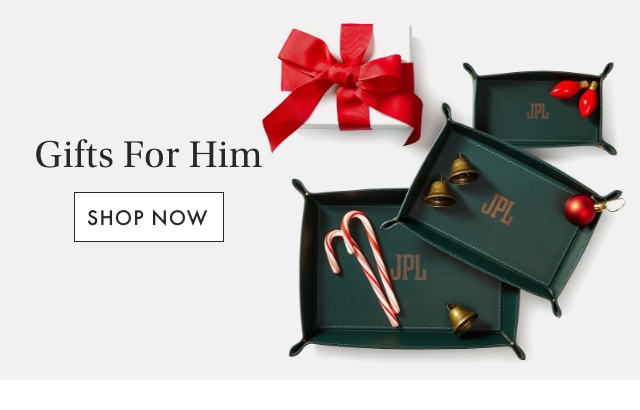 Gifts For Him - SHOP NOW