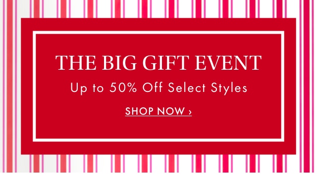 THE HOLIDAY SALE - Up to 40% Off Select Styles - SHOP NOW ›