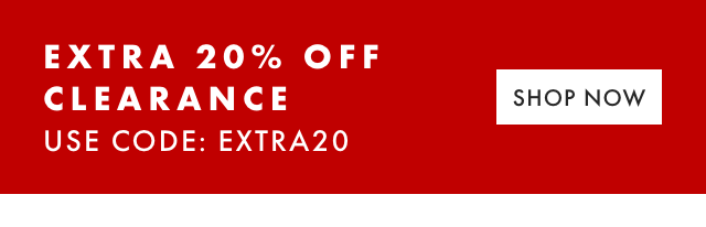 EXTRA 20% OFF CLEARANCE - USE CODE: EXTRA20 - SHOP NOW