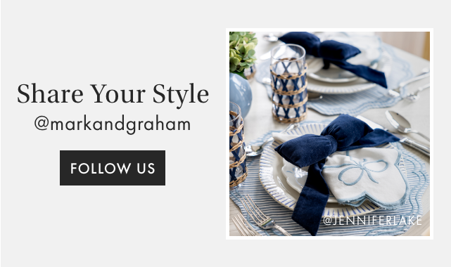 Share Your Style - @markandgraham - FOLLOW US
