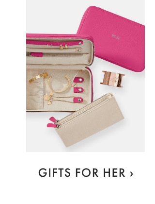 GIFTS FOR HER ›