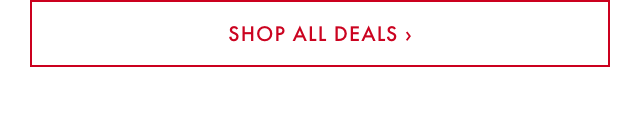 SHOP ALL DEALS ›