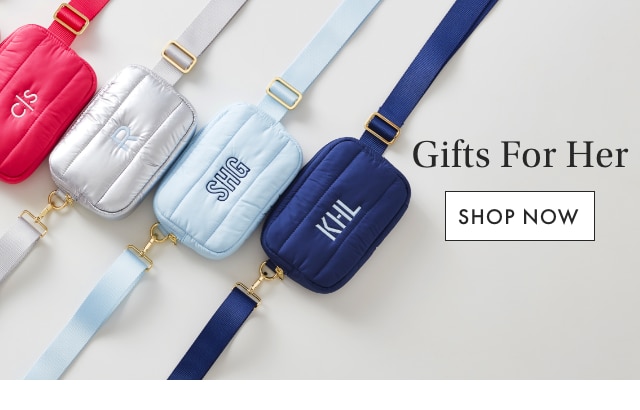 Gifts For Her - SHOP NOW
